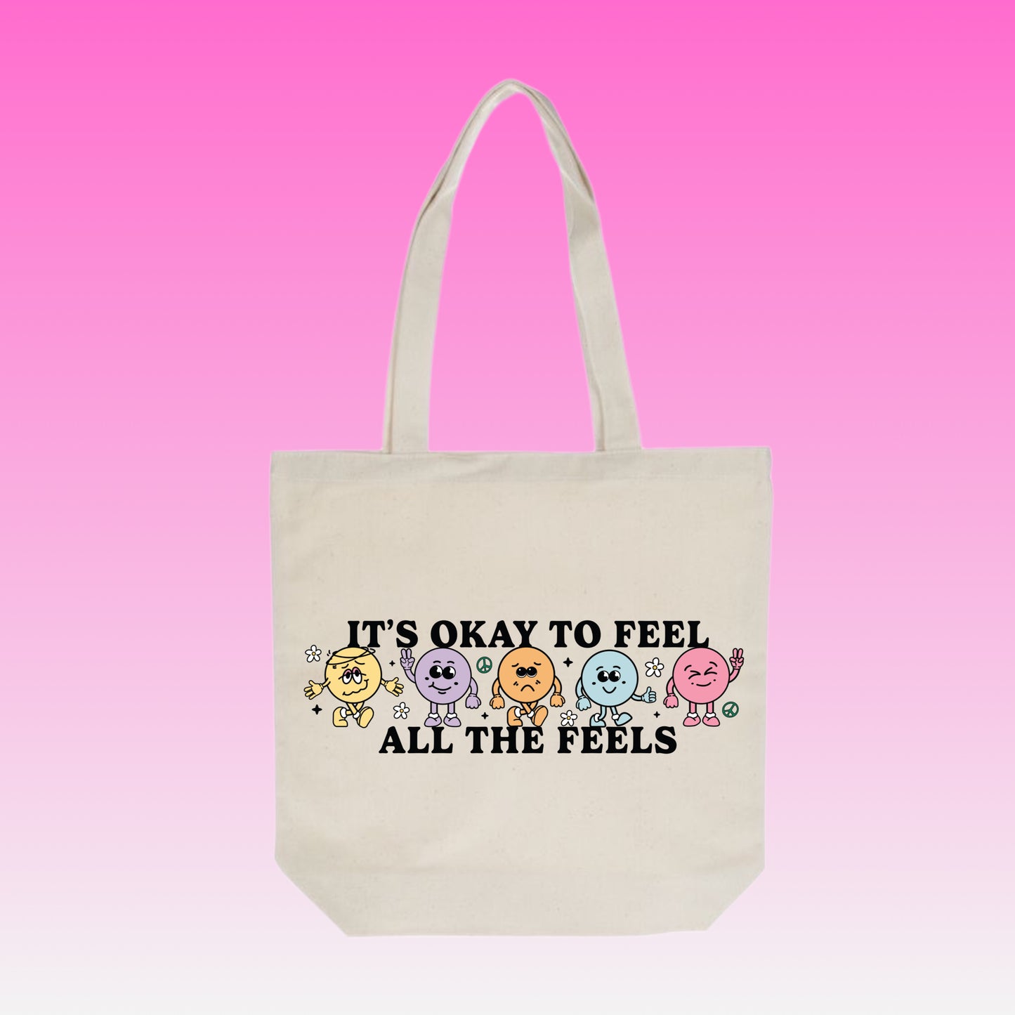 "IT'S OKAY TO FEEL ALL THE FEELS"